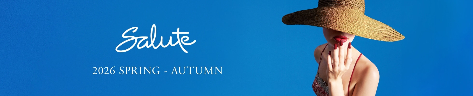 Salute 2026 Spring - Autumn COLLECTION